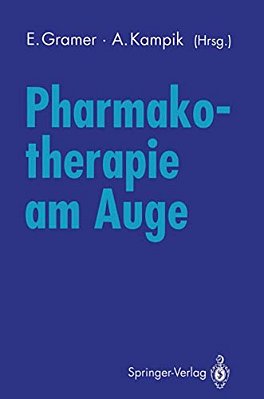 Pharmakotherapie Am Auge: Internationales Symposium Der Universitätsaugenklinik Würzburg 10. November 1990-..