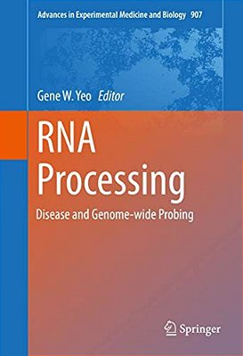 Rna Processing: Disease And Genome-Wide Probing-..
