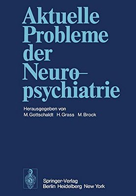 Aktuelle Probleme Der Neuropsychiatrie-..