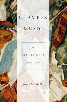 Chamber Music: A Listener's Guide-..
