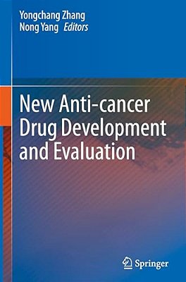 New Anti-Cancer Drug Development And Evaluation-..