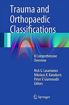 Trauma And Orthopaedic Classifications: A Comprehensive Overview-..