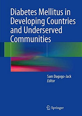 Diabetes Mellitus In Developing Countries And Underserved Communities-..