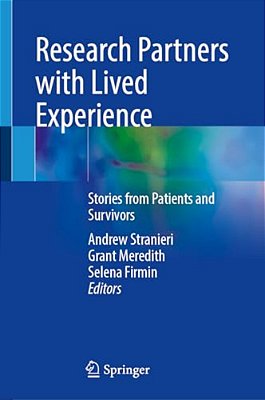 Research Partners With Lived Experience: Stories From Patients And Survivors-..