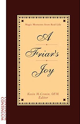 Friar's Joy: Magic Moments From Real Life-..