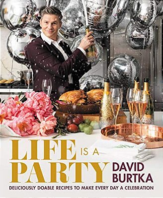 Life Is A Party: Deliciously Doable Recipes To Make Every Day A Celebration-..