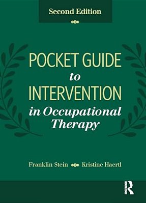 Pocket Guide To Intervention In Occupational Therapy-..