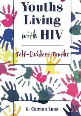 Youths Living With Hiv: Self-Evident Truths-..