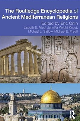 Routledge Encyclopedia Of Ancient Mediterranean Religions-..