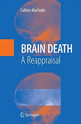 Brain Death: A Reappraisal-..