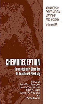 Chemoreception: From Cellular Signaling To Functional Plasticity-..