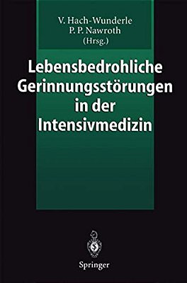 Lebensbedrohliche Gerinnungsstörungen In Der Intensivmedizin-..