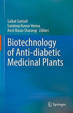 Biotechnology Of Anti-Diabetic Medicinal Plants-..