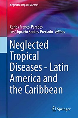Neglected Tropical Diseases - Latin America And The Caribbean-..