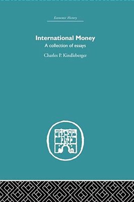 International Money: A Collection Of Essays-..
