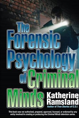 The Forensic Psychology Of Criminal Minds-..