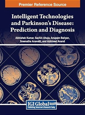 Intelligent Technologies And Parkinson's Disease: Prediction And Diagnosis-..