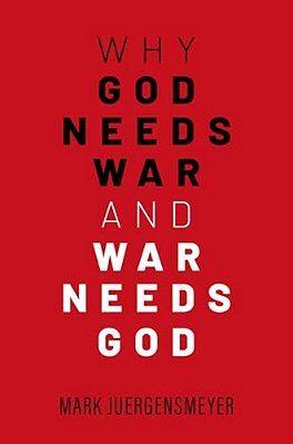 Why God Needs War And War Needs God-..