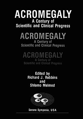Acromegaly: A Century Of Scientific And Clinical Progress-..