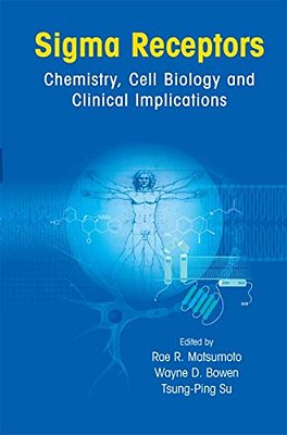 Sigma Receptors: Chemistry, Cell Biology And Clinical Implications-..