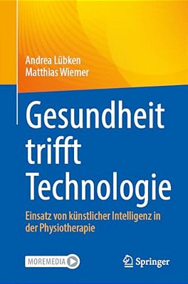 Gesundheit Trifft Technologie: Einsatz Von Künstlicher Intelligenz In Der Physiotherapie-..