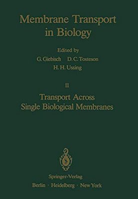 Transport Across Single Biological Membranes-..