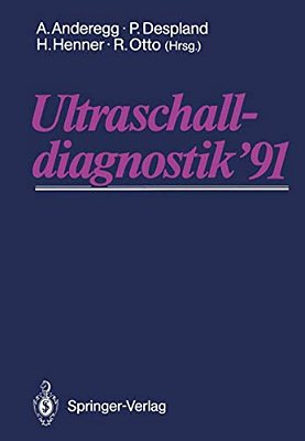 Ultraschalldiagnostik '91: Drei-Länder-treffen Lausanne-..