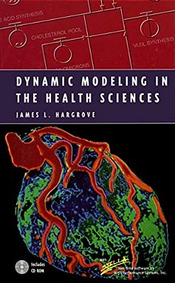 Dynamic Modeling In The Health Sciences-..