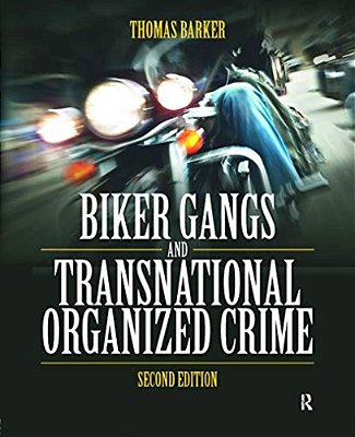 Biker Gangs And Transnational Organized Crime-..
