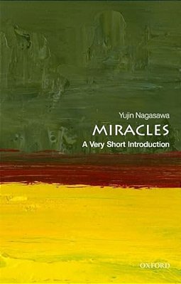 Miracles: A Very Short Introduction-..
