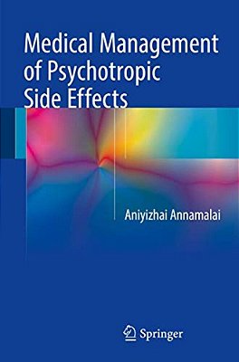 Medical Management Of Psychotropic Side Effects-..