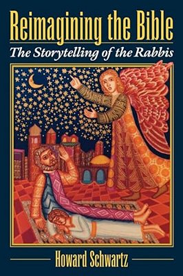 Reimagining The Bible: The Storytelling Of The Rabbis-..