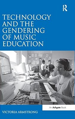 Technology And The Gendering Of Music Education-..