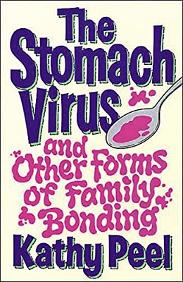 The Stomach Virus And Other Forms Of Family Bonding-..