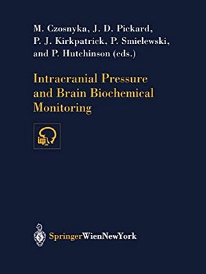 Intracranial Pressure And Brain Biochemical Monitoring-..