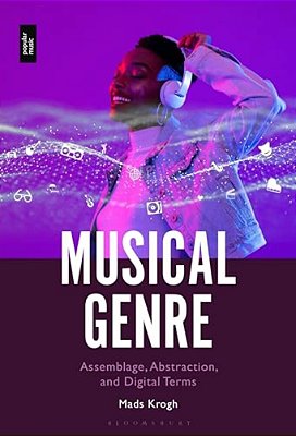 Musical Genre: Assemblage, Abstraction And Digital Terms-..