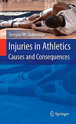 Injuries In Athletics: Causes And Consequences-..