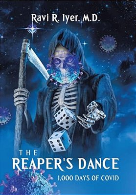 The Reaper's Dance: 1,000 Days Of Covid-..