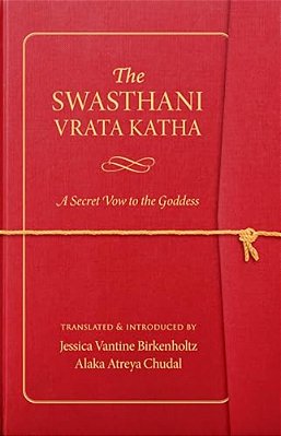 The Swasthani Vrata Katha: A Secret Vow To The Goddess-..