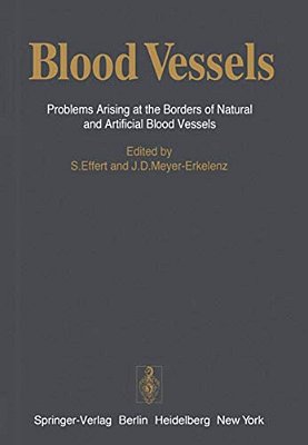Blood Vessels: Problems Arising At The Borders Of Natural And Artificial Blood Vessels-..