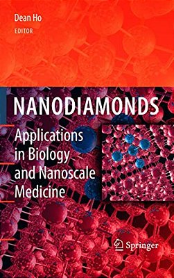 Nanodiamonds: Applications In Biology And Nanoscale Medicine-..
