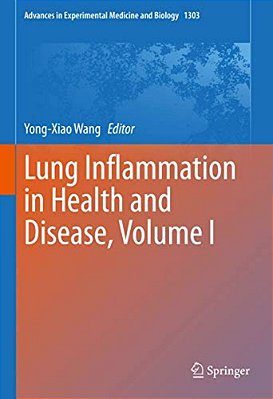 Lung Inflammation In Health And Disease, Volume I-..