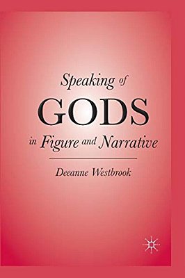 Speaking Of Gods In Figure And Narrative-..