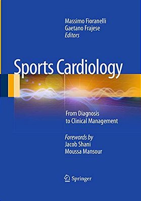 Sports Cardiology: From Diagnosis To Clinical Management-..