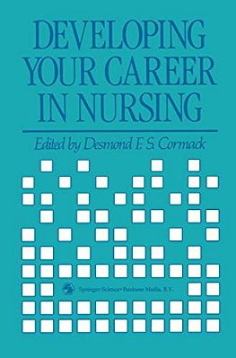Developing Your Career In Nursing-..