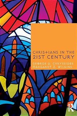Christians In The Twenty-First Century-..