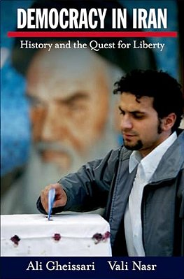 Democracy In Iran: History And The Quest For Liberty-..