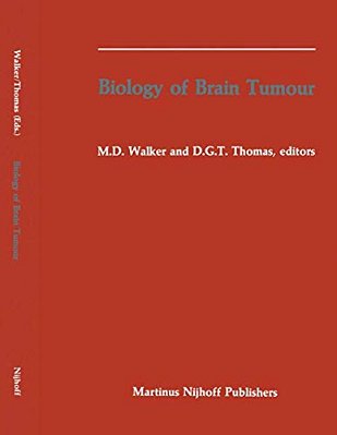 Biology Of Brain Tumour: Proceedings Of The Second International Symposium On Biology Of Brain Tumour (London, October 24-26, 1984)-..