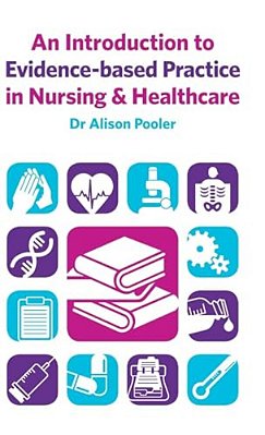 An Introduction To Evidence-Based Practice In Nursing & Healthcare-..