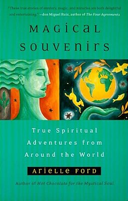 Magical Souvenirs: True Spiritual Adventures From Around The World-..